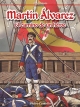 Historia de España en viñetas #21. Martín Álvarez. El camino de un héroe