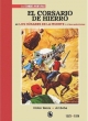 El corsario de hierro #2. De 1972 a 1974. Los húsares de la muerte y otras aventuras