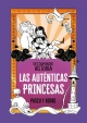 Destripando la historia #1. Las auténticas princesas