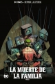 Batman, la leyenda #23. La muerte de la familia (Parte 1)