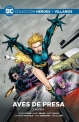 Colección Héroes y villanos #61. Aves de presa: cacería
