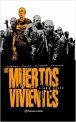 Los muertos vivientes integral #7