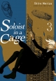 Soloist in a cage #3