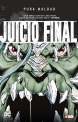 Pura maldad. Juicio Final