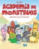 Academia de monstruos #1. ¡Qué duro es ser un buenazo!
