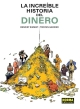 La increíble historia del dinero