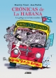 Crónicas de La Habana.  Un gallego en la Cuba socialista