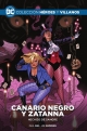Colección Héroes y villanos #24. Canario Negro y Zatanna: Hechizo de sangre