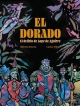 El Dorado. El delirio de Lope de Aguirre