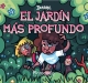 El jardín más profundo