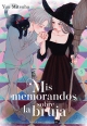 Mis memorandos sobre la bruja #5