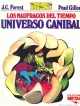 Los náufragos del tiempo #19. Universo caníbal