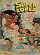 Olé Superlópez #5. El señor de los chupetes