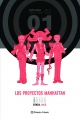 Los proyectos Manhattan (integral) #1