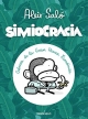 Simiocracia: Crónica de la gran resaca económica