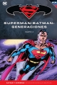 Batman y Superman - Colección Novelas Gráficas #60. Batman/Superman: Generaciones (Parte 4)