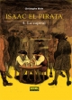 Isaac El Pirata #4. La Capital