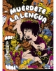 Muérdete la lengua