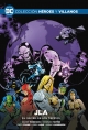 Colección Héroes y villanos #38. JLA: La roca de la eternidad