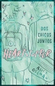 Heartstopper (Edicion especial) #1. Dos chicos juntos