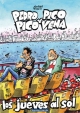 Pedro Pico & Pico Vena. Los lunes al sol