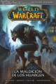 World of warcraft v2 #6. La maldición de los Huargen