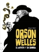 Orson Wells. El artista y su sombra