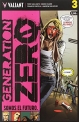 Generation Zero #3
