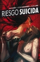 Riesgo Suicida  #5.  Tierra quemada