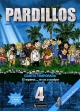 Pardillos #4. Cuarta Temporada