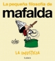 La pequeña filosofía de Mafalda #1. La injusticia