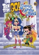 Teen Titans Go!/DC Super Hero Girls: Estudiantes de intercambio