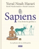 Sapiens: una historia grafica #2. Los pilares de la civilización