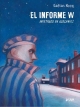 Informe W. Infiltrado en Auschwitz