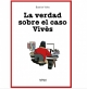 La verdad sobre el caso Vivès