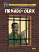 Blake & Mortimer #30. Firmado: Olrik