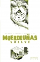 Muerdeuñas #8. Muerdeuñas vuelve parte 2