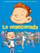 La mascarada. Una aventura de Spirou