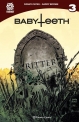 Babyteeth #3