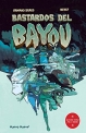 Bastardos del Bayou #3