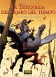 La búsqueda del pájaro del tiempo #8. El caballero Bragón