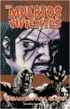 Los muertos vivientes #8. Creados para sufrir