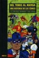 Del Tebeo al Manga: Una Historia de los Cómics #3. El Comic-book: Superhéroes y otros géneros