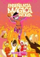 Enseñanza mágica obligatoria #8. El genio de las pelotas