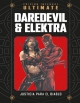 Marvel Ultimate #13. Daredevil y Elektra. Justicia para el diablo