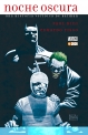 Noche oscura. Una historia verídica de Batman