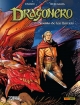 Dragonero #6. Nacido de las llamas