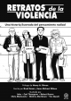 Retratos de la violencia. Una historia ilustrada del pensamiento radical