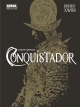 Conquistador. Edición Completa