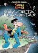 Superlópez #154. Los recorta planetas